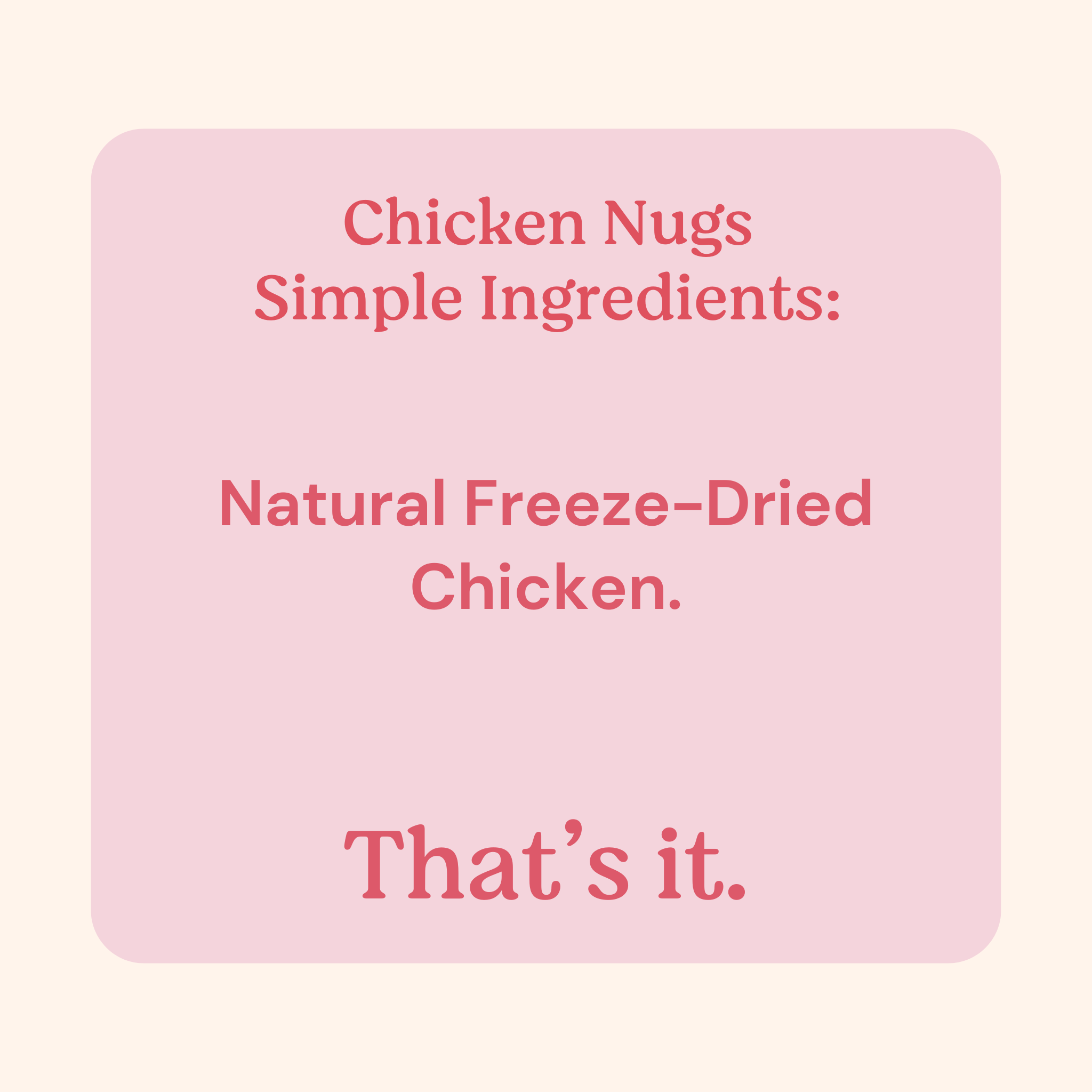 Chicken Nugs Treats