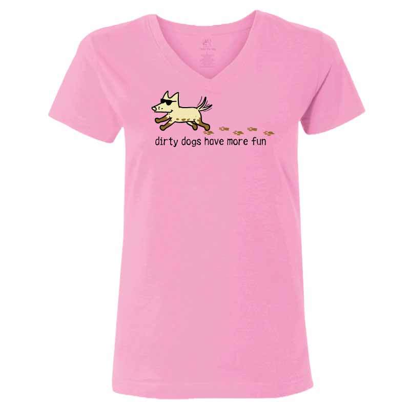 Dirty Dog Have More Fun - Ladies T-Shirt V-Neck