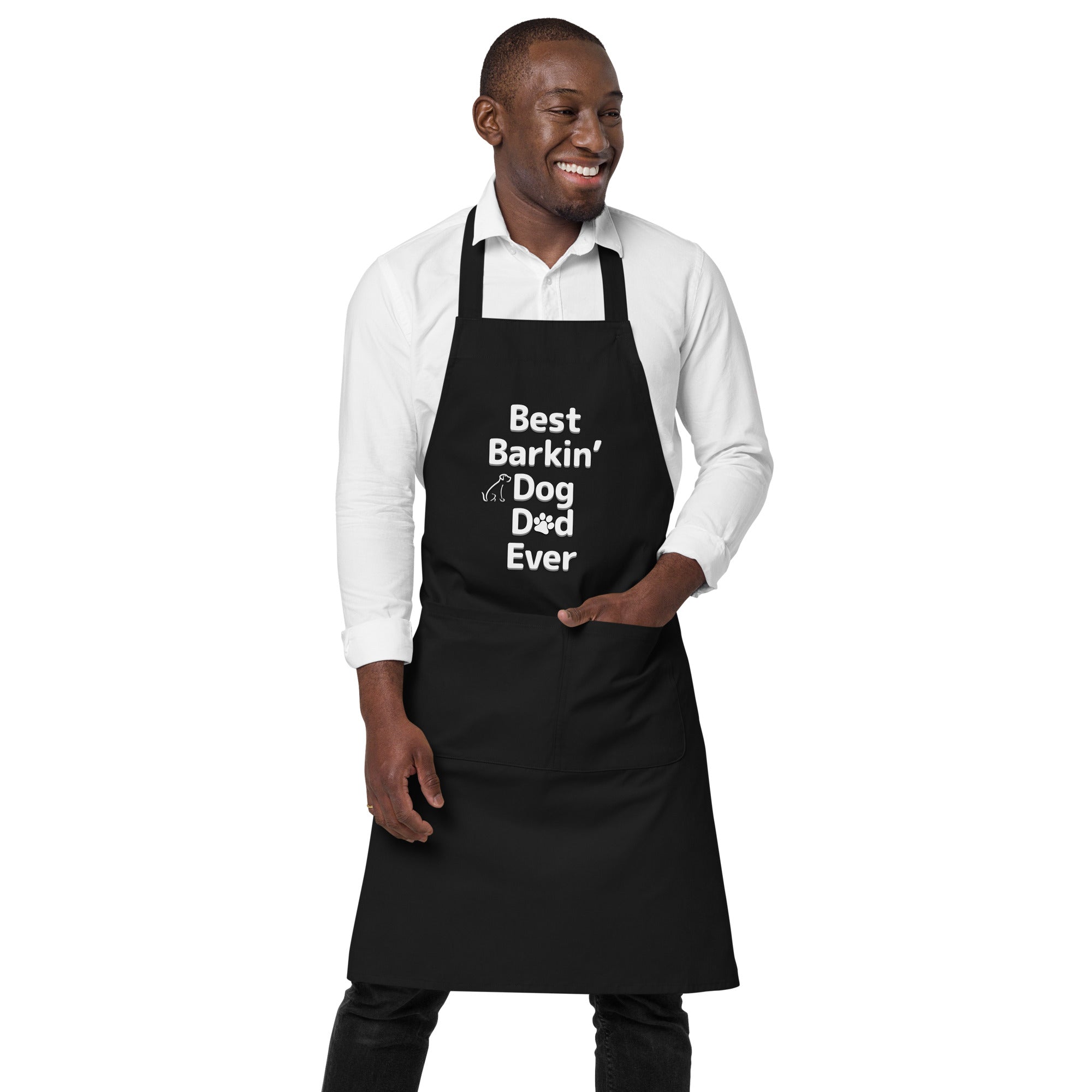 Best Barkin' Dog Dad Ever Organic Cotton Apron