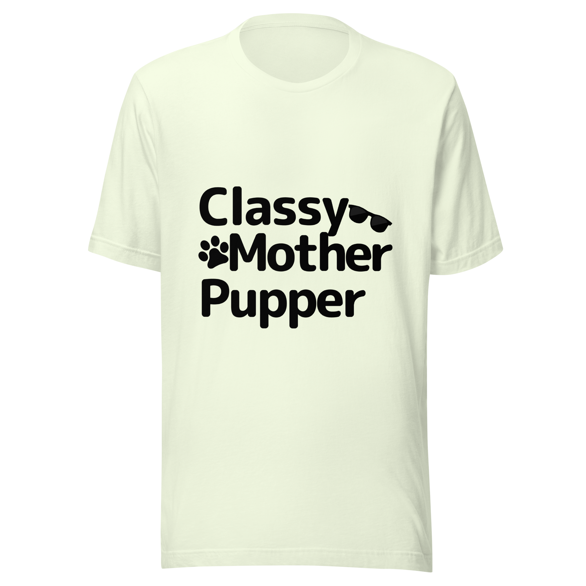 Classy Mother Pupper Tee