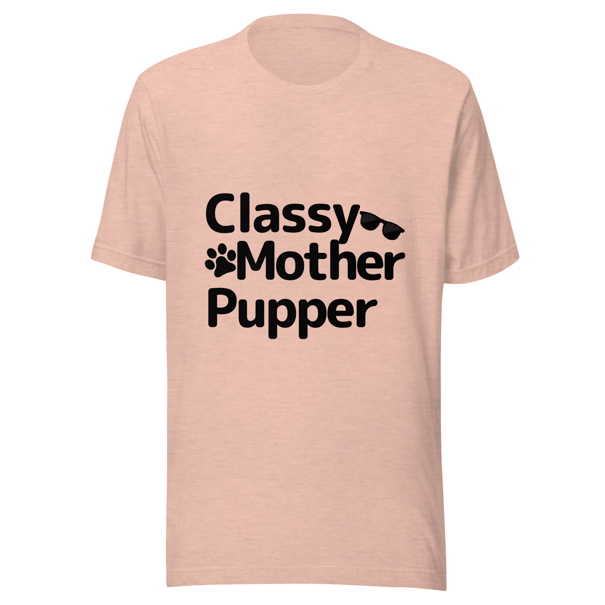 Classy Mother Pupper Tee