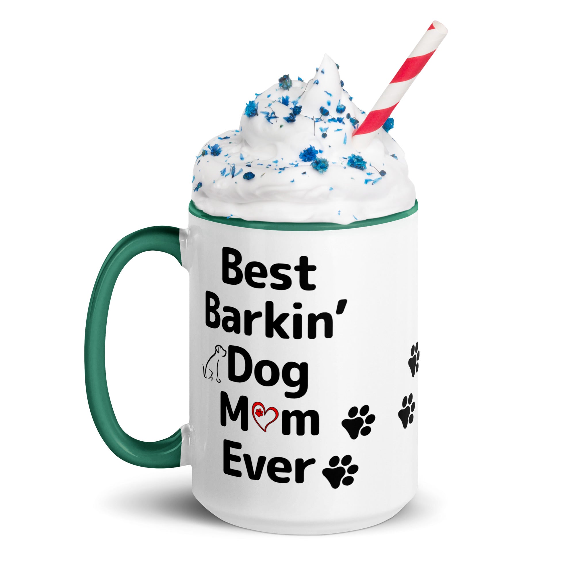 Best Barkin' Dog Mom Ever Mug with Color Inside