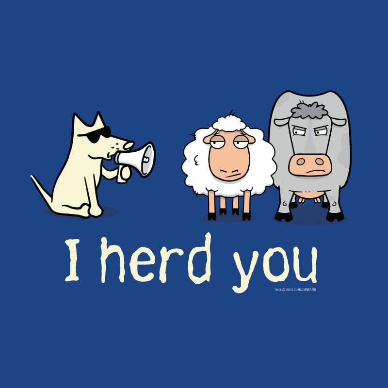 I Herd You - Ladies T-Shirt V-Neck