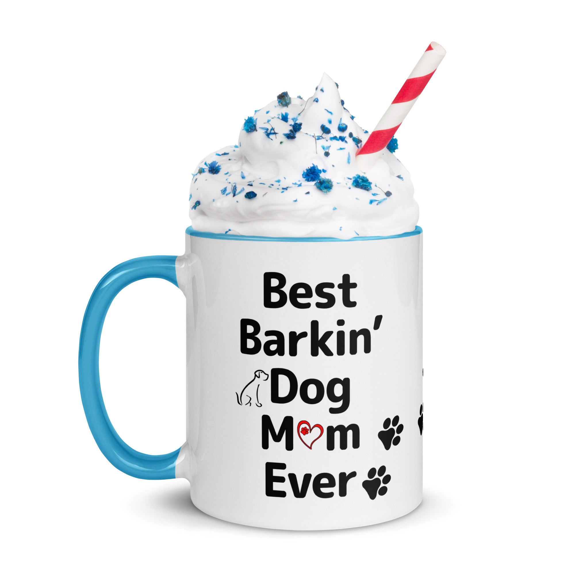 Best Barkin' Dog Mom Ever Mug with Color Inside