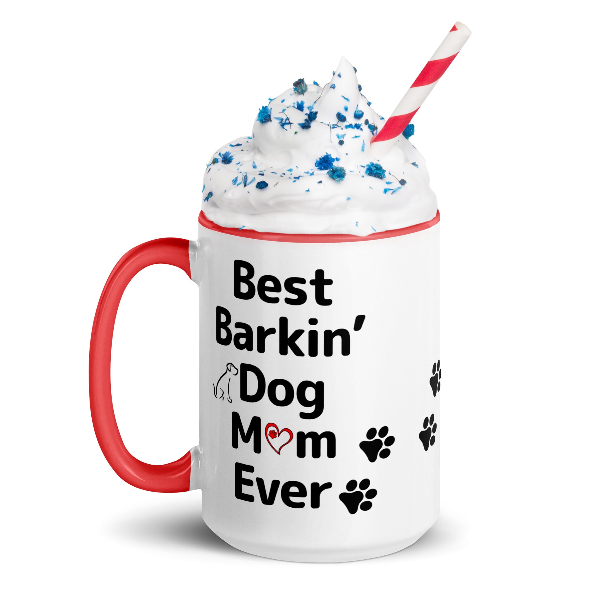 Best Barkin' Dog Mom Ever Mug with Color Inside